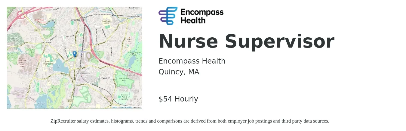 Encompass Health job posting for a Nurse Supervisor in Quincy, MA with a salary of $57 Hourly with a map of Quincy location.
