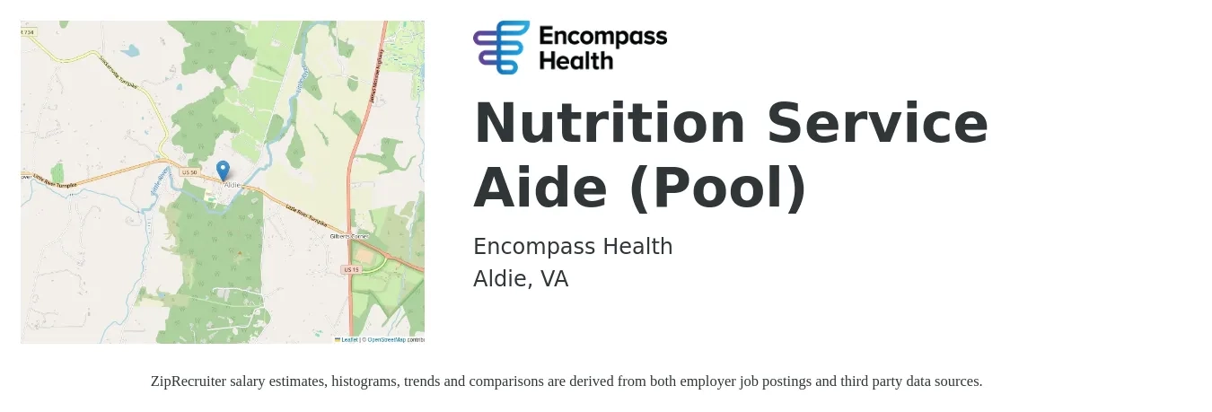 Encompass Health job posting for a Nutrition Service Aide (Pool) in Aldie, VA with a salary of $13 to $17 Hourly with a map of Aldie location.