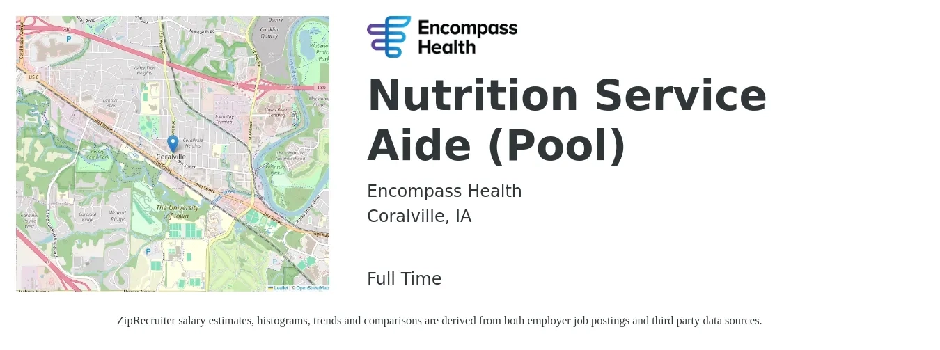 Encompass Health job posting for a Nutrition Service Aide (Pool) in Coralville, IA with a salary of $12 to $16 Hourly with a map of Coralville location.