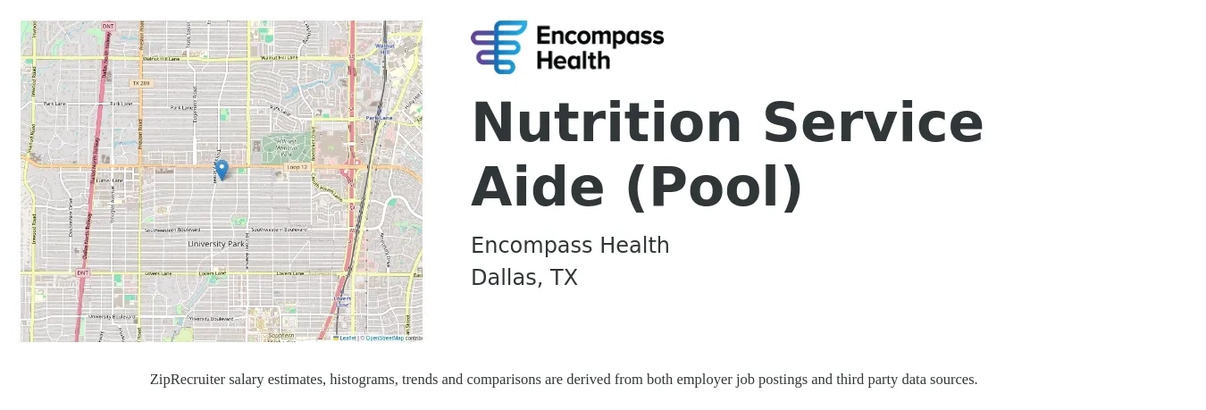 Encompass Health job posting for a Nutrition Service Aide (Pool) in Dallas, TX with a salary of $12 to $16 Hourly with a map of Dallas location.