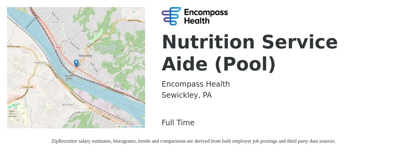 Encompass Health job posting for a Nutrition Service Aide (Pool) in Sewickley, PA with a salary of $13 to $16 Hourly with a map of Sewickley location.