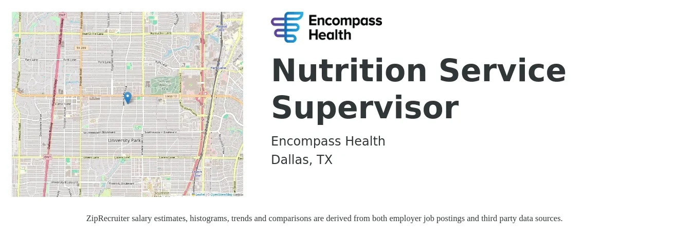 Encompass Health job posting for a Nutrition Service Supervisor in Dallas, TX with a salary of $18 to $32 Hourly with a map of Dallas location.