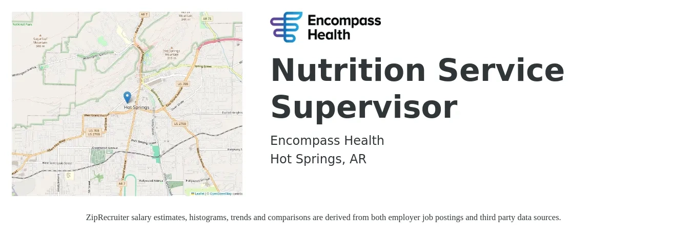 Encompass Health job posting for a Nutrition Service Supervisor in Hot Springs, AR with a salary of $16 to $28 Hourly with a map of Hot Springs location.