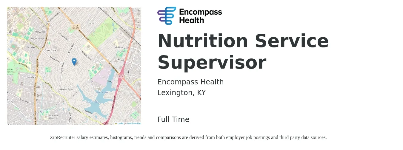 Encompass Health job posting for a Nutrition Service Supervisor in Lexington, KY with a salary of $18 to $31 Hourly with a map of Lexington location.