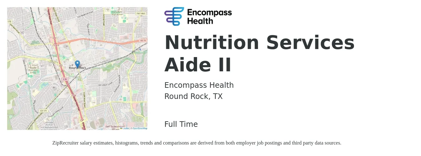 Encompass Health job posting for a Nutrition Services Aide II in Round Rock, TX with a salary of $12 to $18 Hourly with a map of Round Rock location.