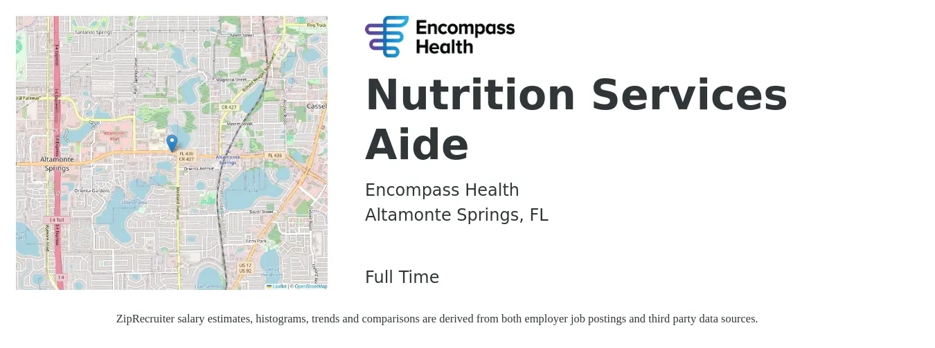 Encompass Health job posting for a Nutrition Services Aide in Altamonte Springs, FL with a salary of $14 to $18 Hourly with a map of Altamonte Springs location.
