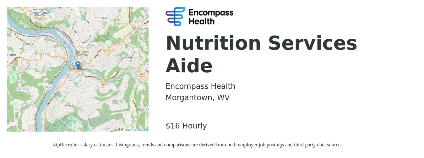 Encompass Health job posting for a Nutrition Services Aide in Morgantown, WV with a salary of $17 Hourly with a map of Morgantown location.