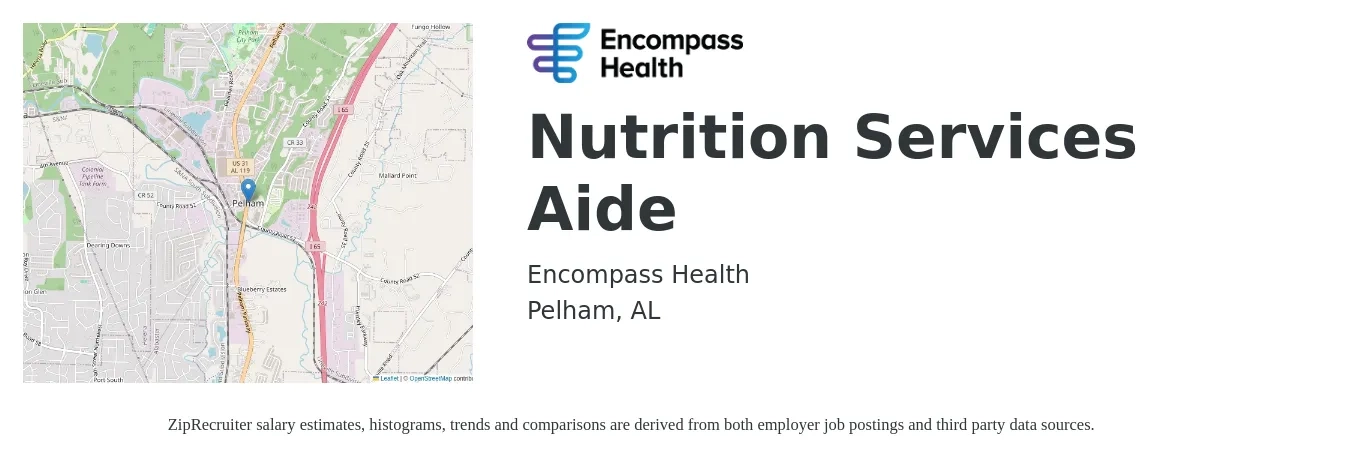 Encompass Health job posting for a Nutrition Services Aide in Pelham, AL with a salary of $14 to $18 Hourly with a map of Pelham location.