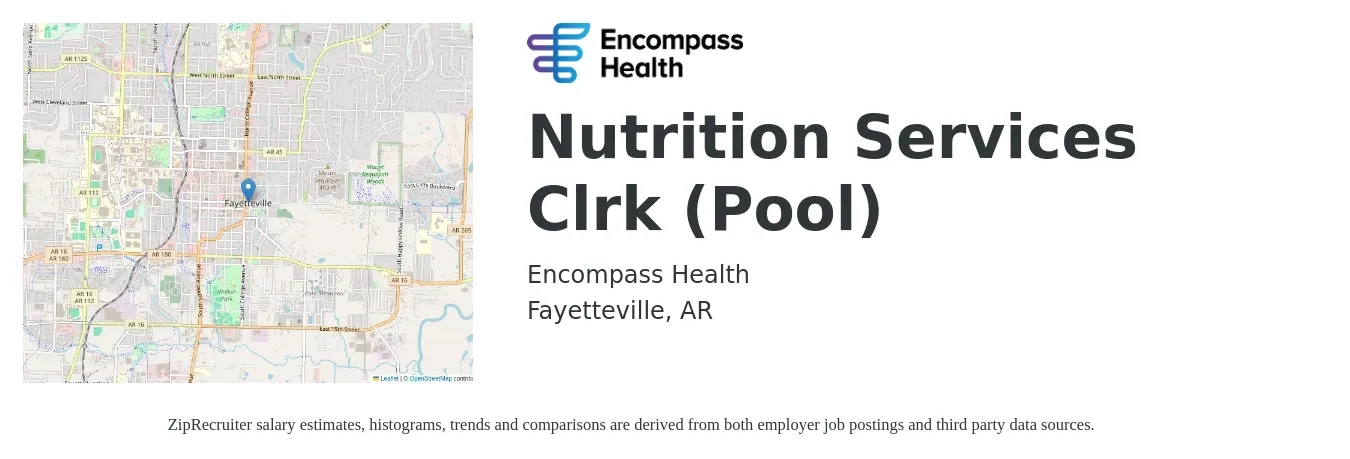 Encompass Health job posting for a Nutrition Services Clrk (Pool) in Fayetteville, AR with a salary of $13 to $16 Hourly with a map of Fayetteville location.