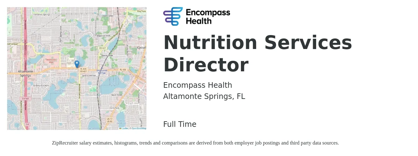 Encompass Health job posting for a Nutrition Services Director in Altamonte Springs, FL with a salary of $45,600 to $96,400 Yearly with a map of Altamonte Springs location.