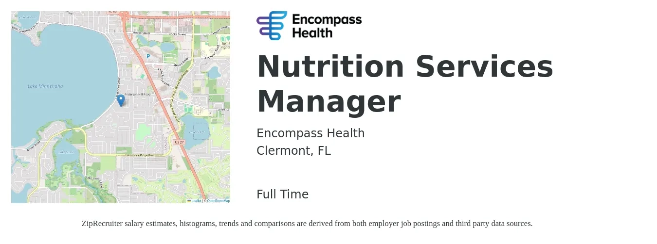 Encompass Health job posting for a Nutrition Services Manager in Clermont, FL with a salary of $18 to $31 Hourly with a map of Clermont location.