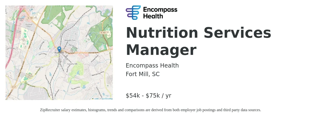 Encompass Health job posting for a Nutrition Services Manager in Fort Mill, SC with a salary of $54,412 Yearly with a map of Fort Mill location.