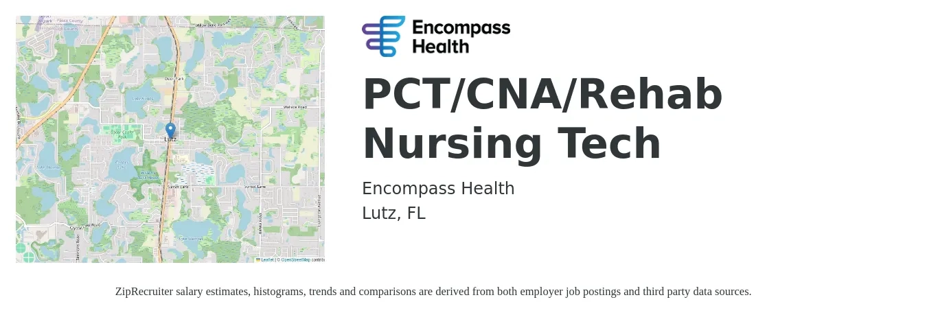 Encompass Health job posting for a PCT/CNA/Rehab Nursing Tech in Lutz, FL with a salary of $15 to $18 Hourly with a map of Lutz location.