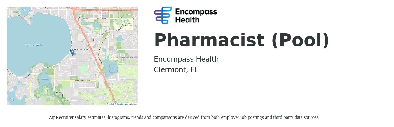 Encompass Health job posting for a Pharmacist (Pool) in Clermont, FL with a salary of $52 to $62 Hourly with a map of Clermont location.