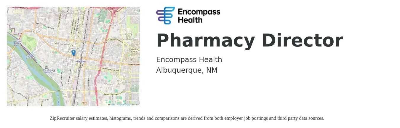 Encompass Health job posting for a Pharmacy Director in Albuquerque, NM with a salary of $117,700 to $155,600 Yearly with a map of Albuquerque location.