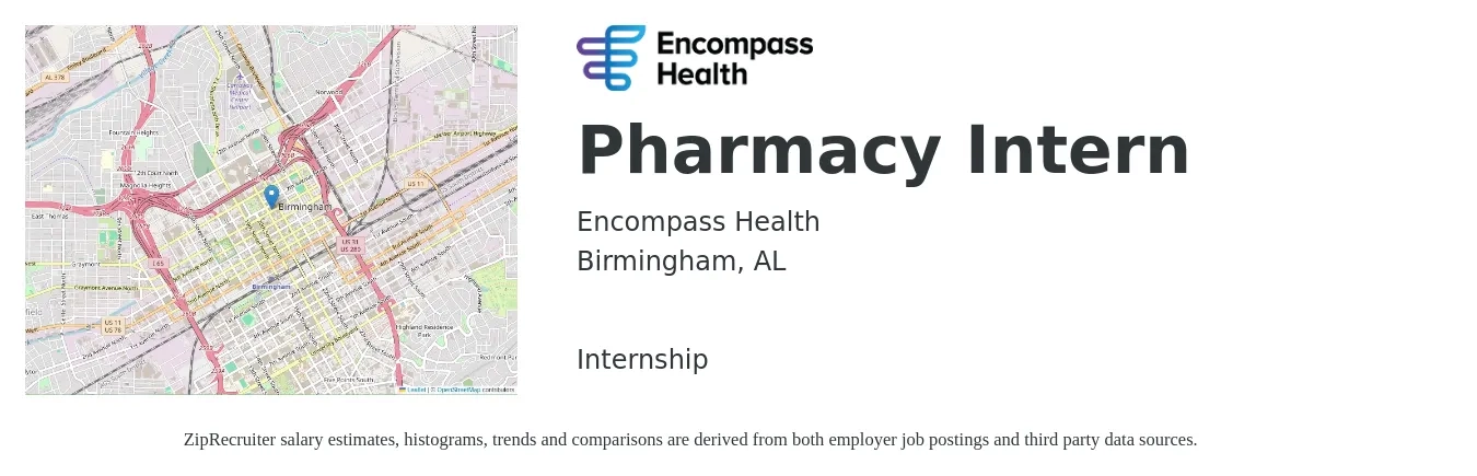 Encompass Health job posting for a Pharmacy Intern in Birmingham, AL with a salary of $16 to $20 Hourly with a map of Birmingham location.