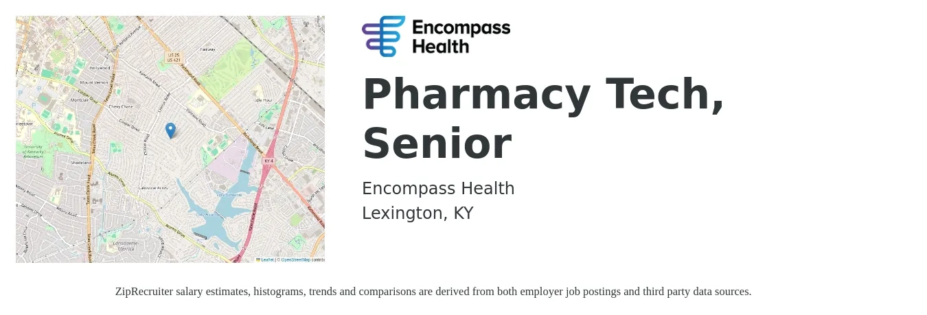 Encompass Health job posting for a Pharmacy Tech, Senior in Lexington, KY with a salary of $17 to $25 Hourly with a map of Lexington location.