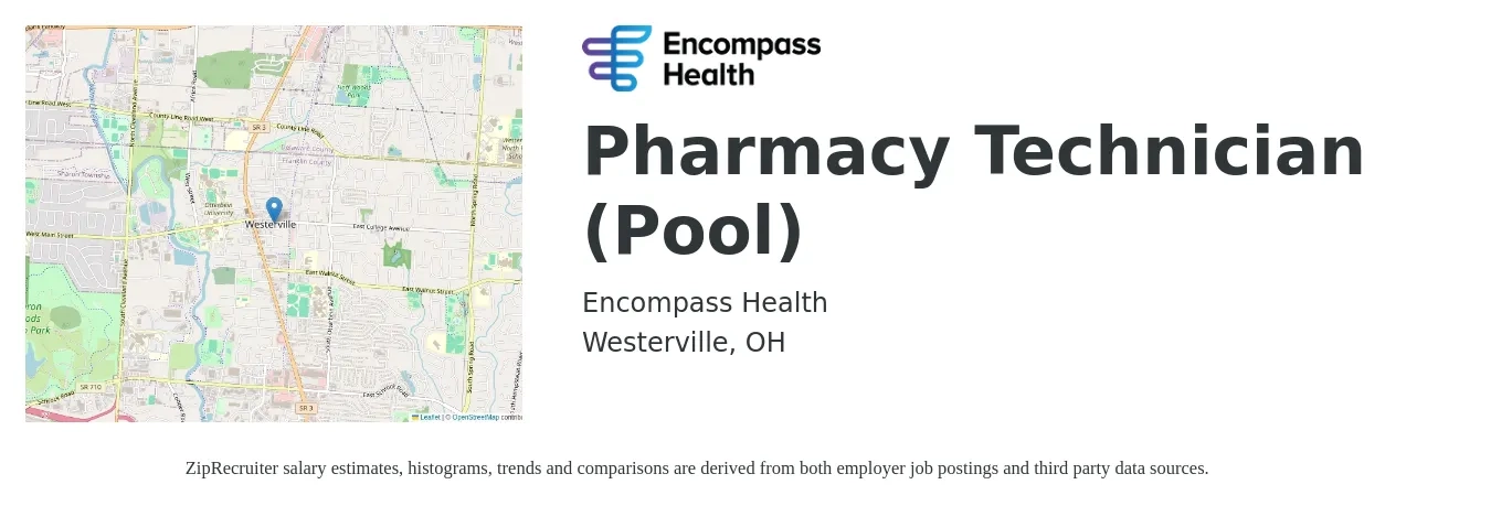 Encompass Health job posting for a Pharmacy Technician (Pool) in Westerville, OH with a salary of $17 to $20 Hourly with a map of Westerville location.