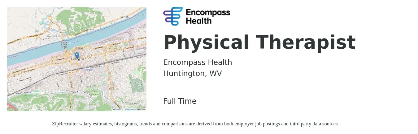 Encompass Health job posting for a Physical Therapist in Huntington, WV with a salary of $1,610 to $2,090 Weekly with a map of Huntington location.
