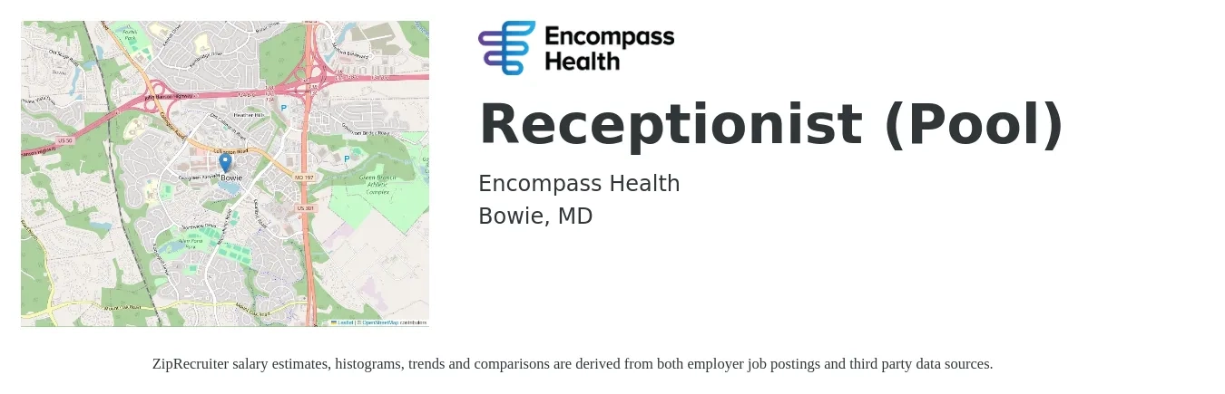 Encompass Health job posting for a Receptionist (Pool) in Bowie, MD with a salary of $15 to $20 Hourly with a map of Bowie location.