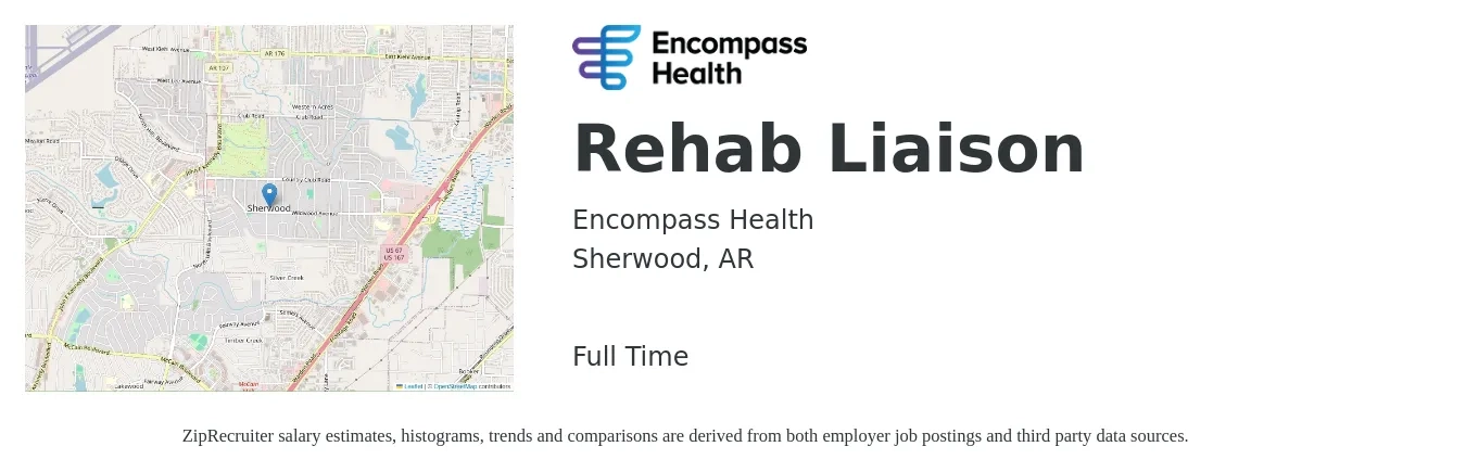 Encompass Health job posting for a Rehab Liaison in Sherwood, AR with a salary of $40,900 to $59,700 Yearly with a map of Sherwood location.