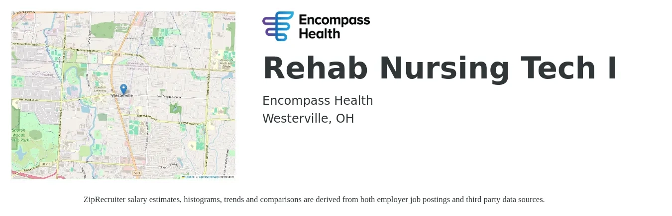 Encompass Health job posting for a Rehab Nursing Tech I in Westerville, OH with a salary of $16 to $21 Hourly with a map of Westerville location.
