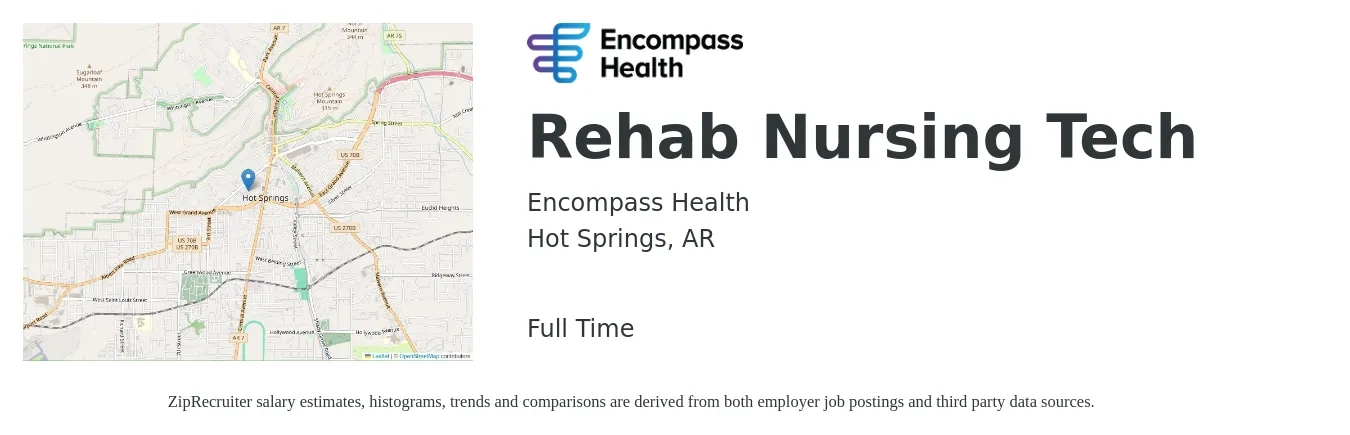Encompass Health job posting for a Rehab Nursing Tech in Hot Springs, AR with a salary of $14 to $18 Hourly with a map of Hot Springs location.