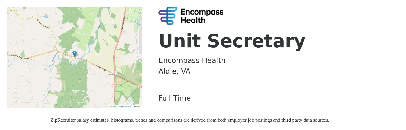 Encompass Health job posting for a Unit Secretary in Aldie, VA with a salary of $42,000 to $51,300 Yearly with a map of Aldie location.
