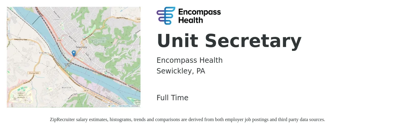 Encompass Health job posting for a Unit Secretary in Sewickley, PA with a salary of $40,600 to $49,700 Yearly with a map of Sewickley location.