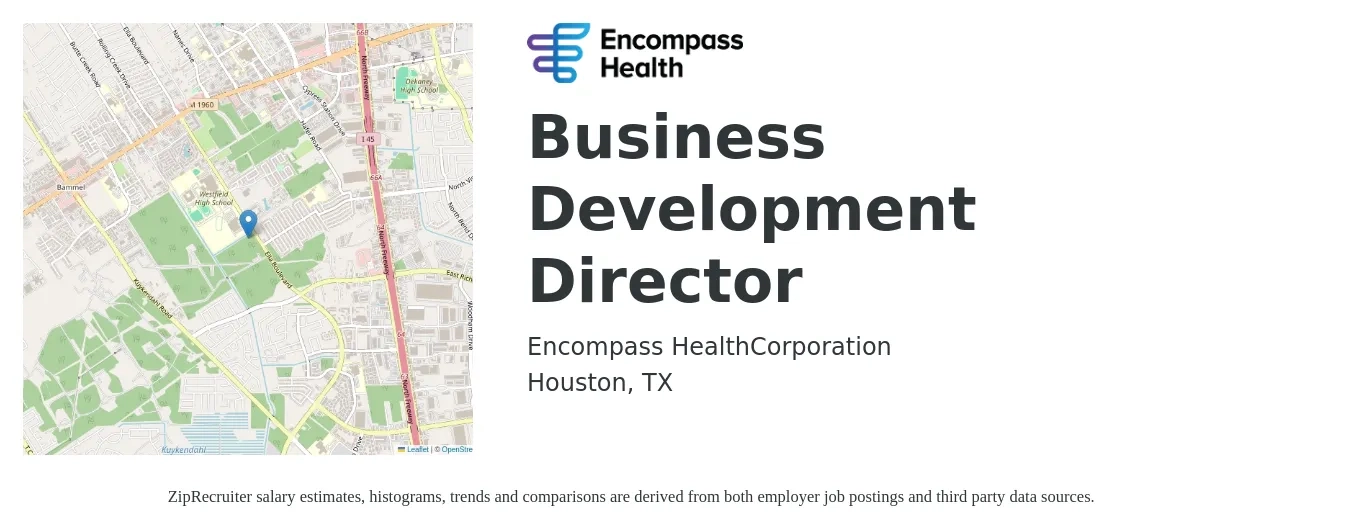 Encompass Health job posting for a Business Development Director in Houston, TX with a salary of $89,200 to $144,600 Yearly with a map of Houston location.