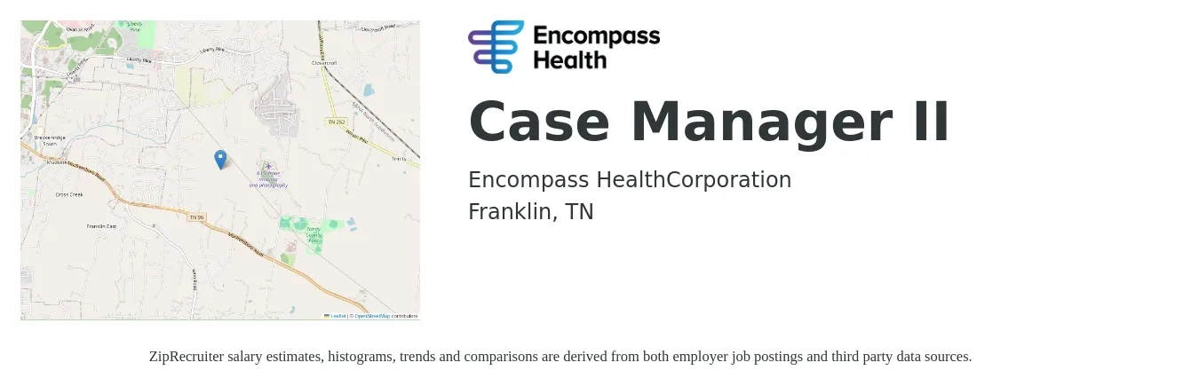 Encompass Health job posting for a Case Manager II in Franklin, TN with a salary of $36 to $58 Hourly with a map of Franklin location.