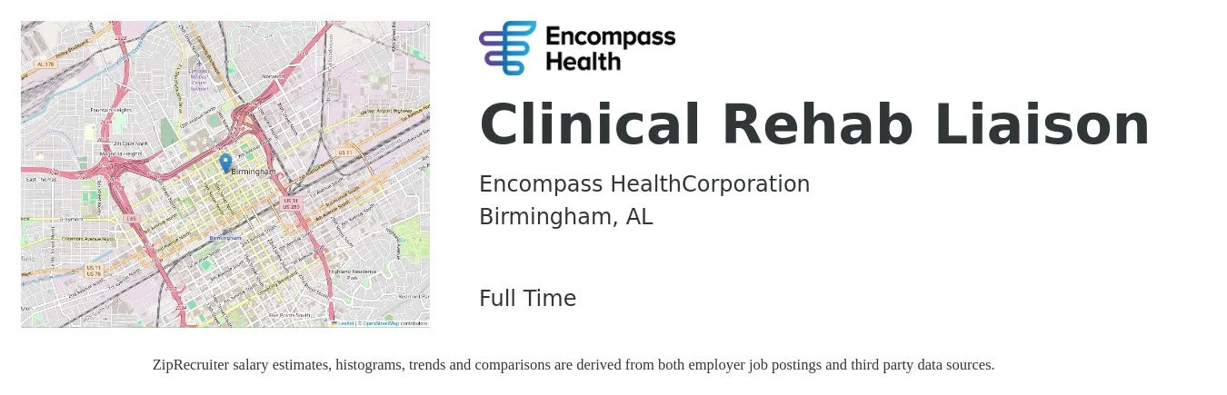 Encompass Health job posting for a Clinical Rehab Liaison in Birmingham, AL with a salary of $34,200 to $69,800 Yearly with a map of Birmingham location.