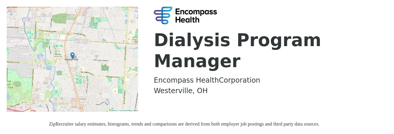 Encompass Health job posting for a Dialysis Program Manager in Westerville, OH with a salary of $79,500 to $98,000 Yearly with a map of Westerville location.
