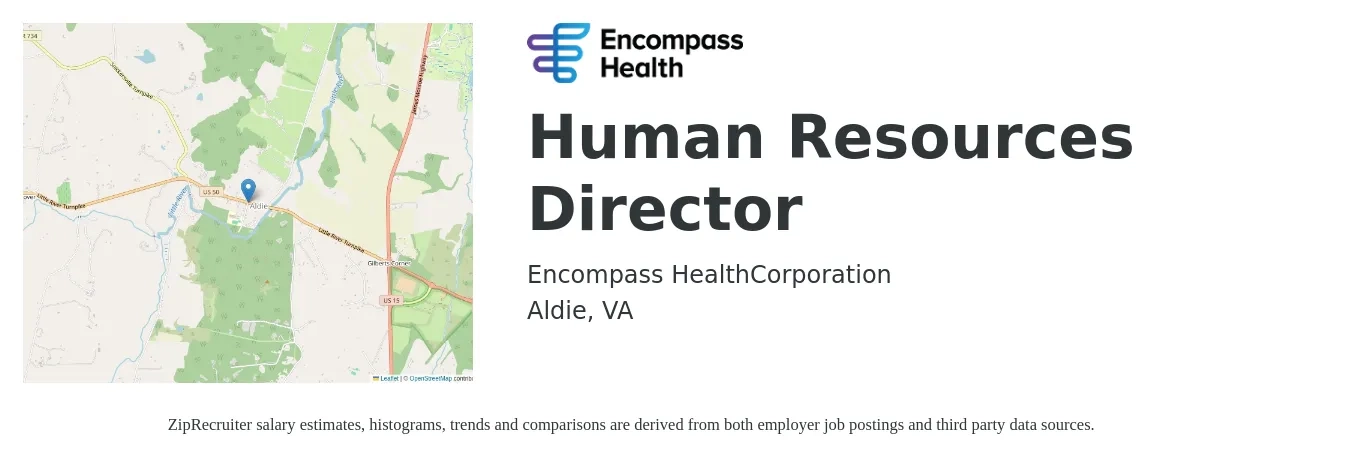 Encompass Health job posting for a Human Resources Director in Aldie, VA with a salary of $87,400 to $134,800 Yearly with a map of Aldie location.