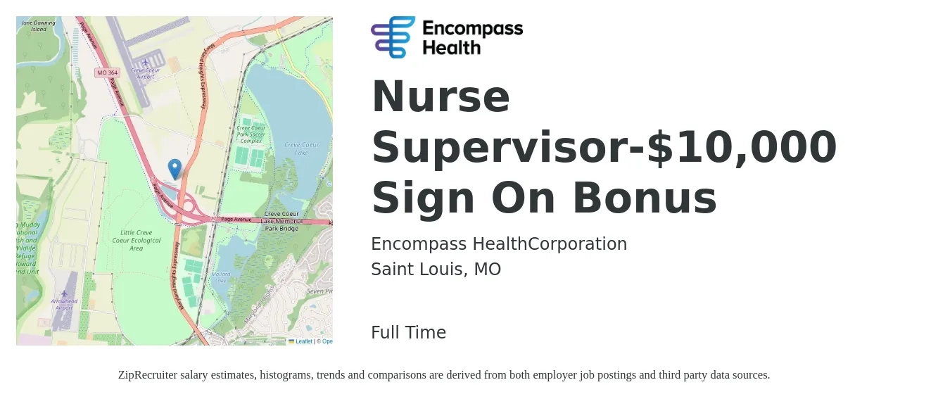 Encompass HealthCorporation job posting for a Nurse Supervisor - $10,000 sign on bonus in Saint Louis, MO with a salary of $39 to $56 Hourly with a map of Saint Louis location.