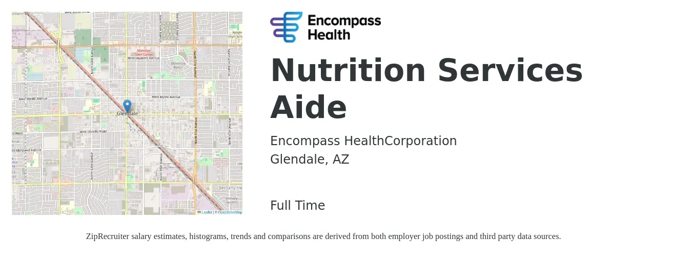 Encompass Health job posting for a Nutrition Services Aide in Glendale, AZ with a salary of $14 to $18 Hourly with a map of Glendale location.