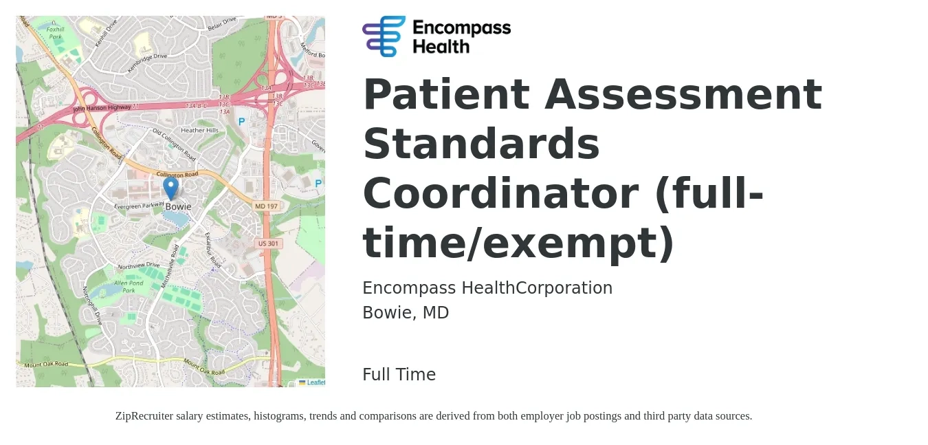Encompass Health job posting for a Patient Assessment Standards Coordinator (full-time/exempt) in Bowie, MD with a salary of $17 to $22 Hourly with a map of Bowie location.