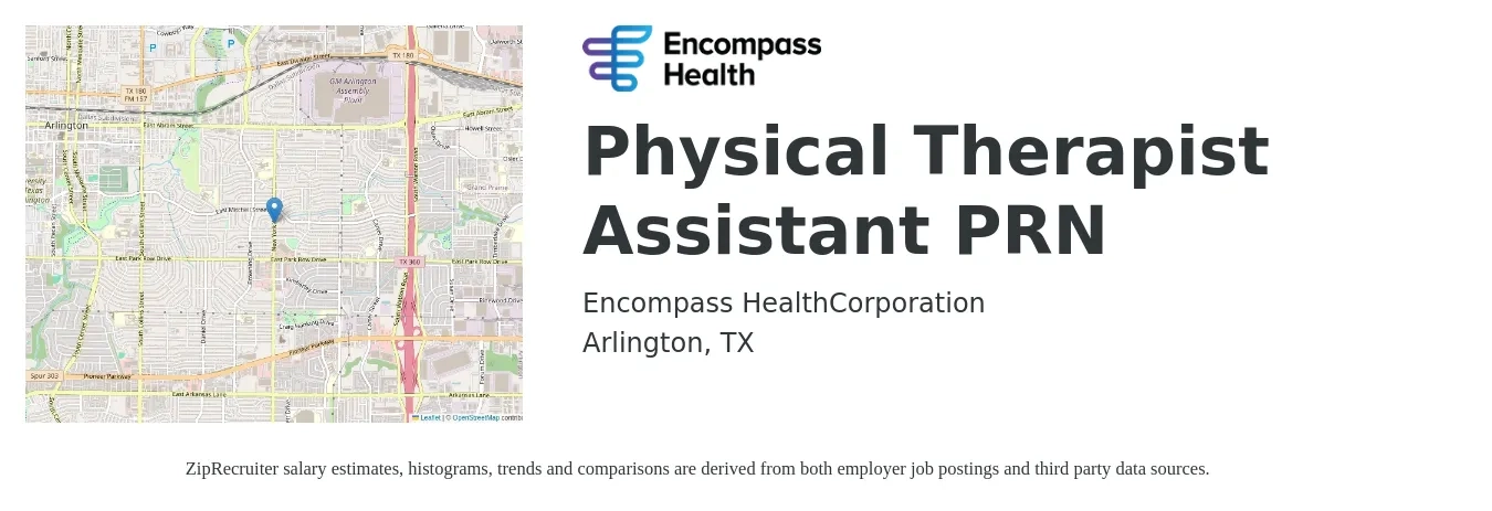 Encompass Health job posting for a Physical Therapist Assistant PRN in Arlington, TX with a salary of $25 to $33 Hourly with a map of Arlington location.