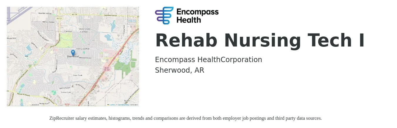 Encompass Health job posting for a Rehab Nursing Tech I in Sherwood, AR with a salary of $14 to $17 Hourly with a map of Sherwood location.