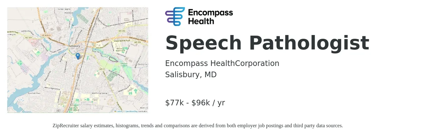 Encompass Health job posting for a Speech Pathologist in Salisbury, MD with a salary of $77,000 to $96,000 Yearly with a map of Salisbury location.