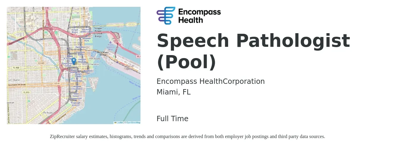 Encompass Health job posting for a Speech Pathologist (Pool) in Miami, FL with a salary of $38 to $51 Hourly with a map of Miami location.