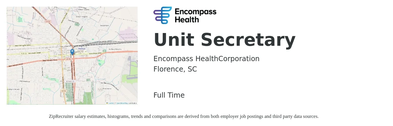Encompass Health job posting for a Unit Secretary in Florence, SC with a salary of $41,100 to $50,300 Yearly with a map of Florence location.