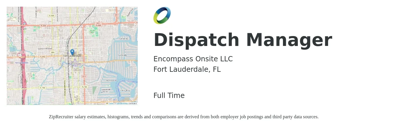 Encompass Onsite LLC job posting for a Dispatch Manager in Fort Lauderdale, FL with a salary of $46,800 to $68,300 Yearly with a map of Fort Lauderdale location.