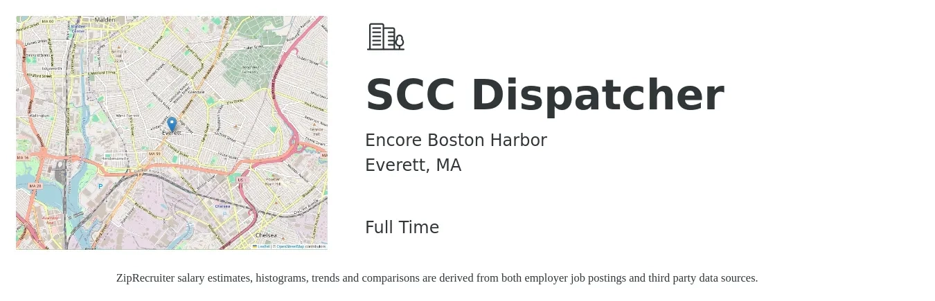 Encore Boston Harbor job posting for a SCC Dispatcher in Everett, MA with a salary of $18 to $26 Hourly with a map of Everett location.