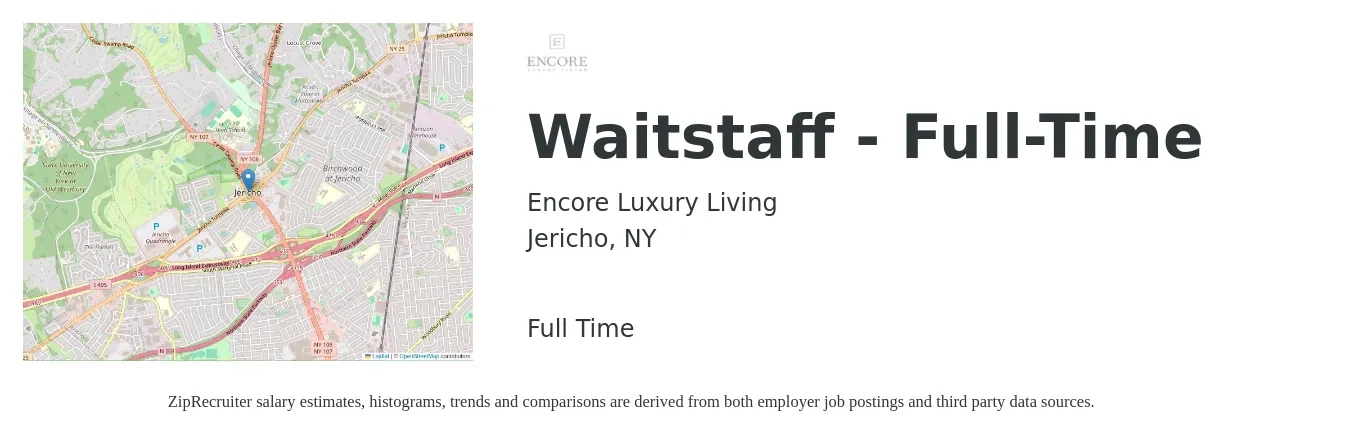 Encore Luxury Living job posting for a Waitstaff - Full-Time in Jericho, NY with a salary of $11 to $19 Hourly with a map of Jericho location.