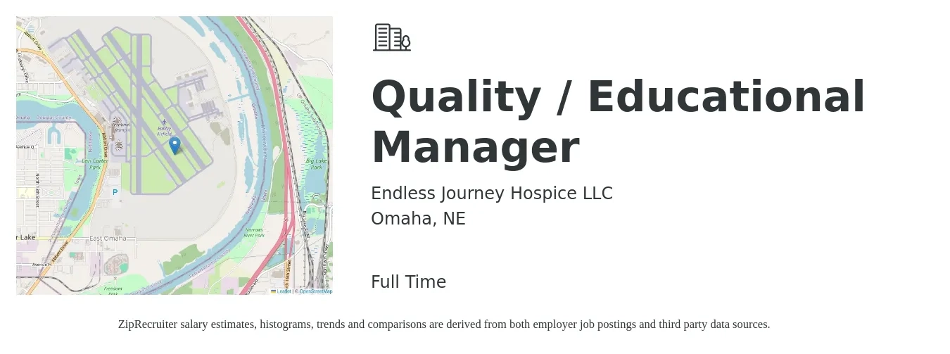 Endless Journey Hospice LLC job posting for a Quality / Educational Manager in Omaha, NE with a salary of $64,000 to $99,900 Yearly with a map of Omaha location.