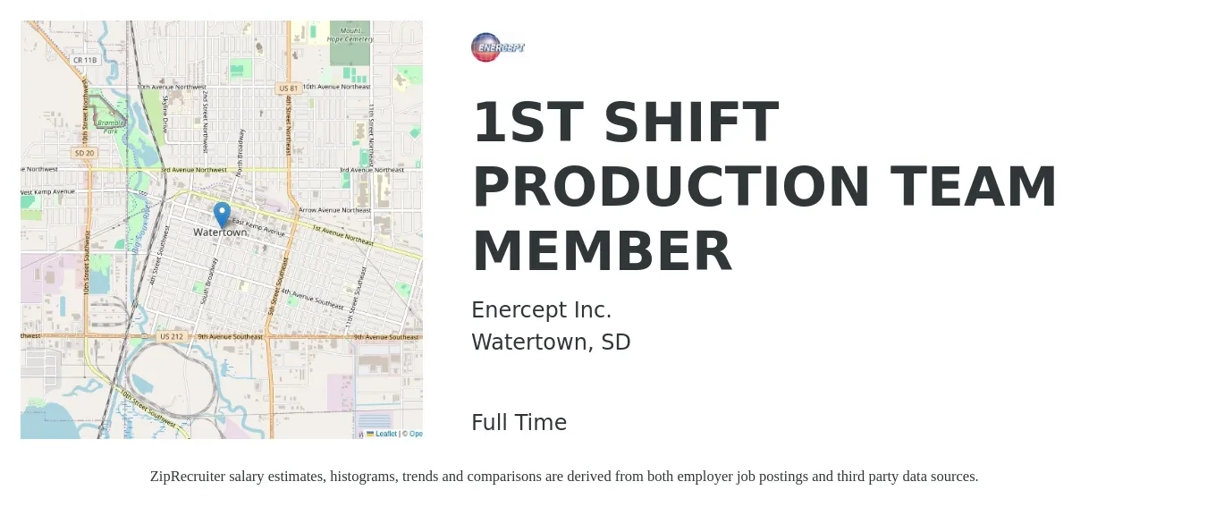 Enercept Inc. job posting for a 1ST SHIFT PRODUCTION TEAM MEMBER in Watertown, SD with a salary of $14 to $18 Hourly with a map of Watertown location.