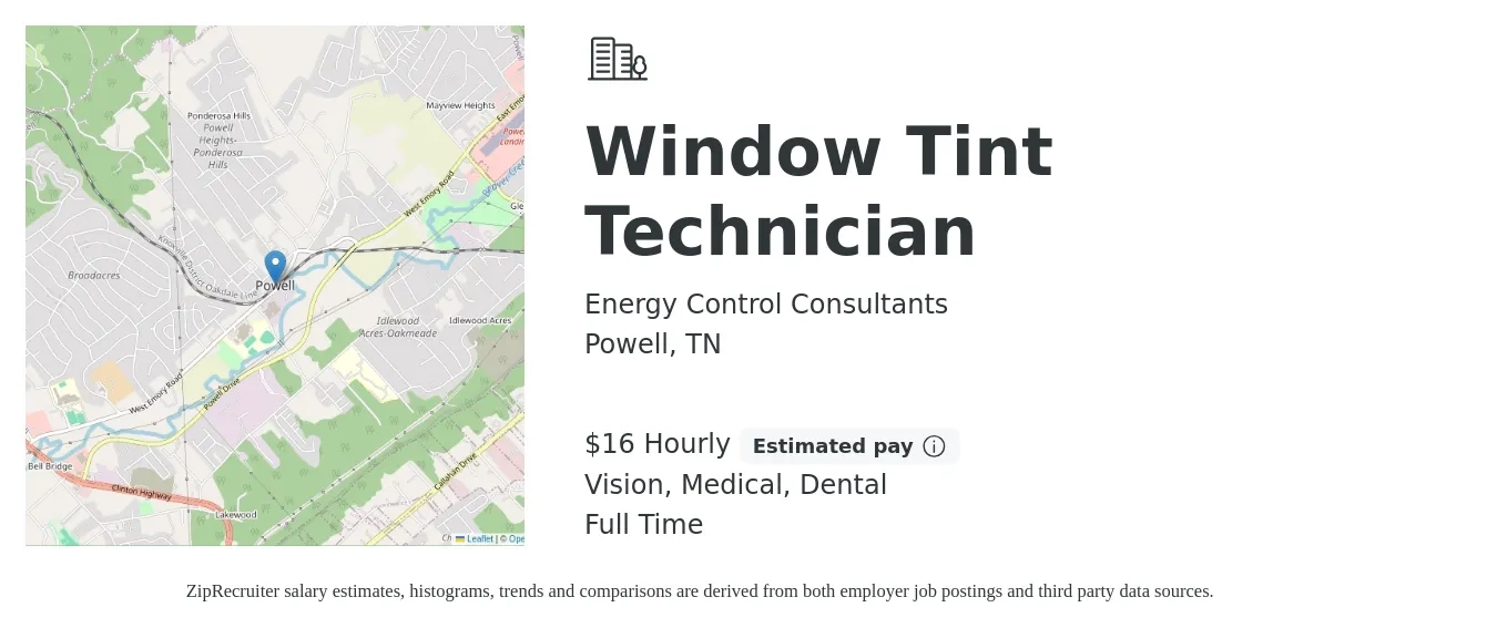 Energy Control Consultants job posting for a Window Tint Technician in Powell, TN with a salary of $17 Hourly and benefits including dental, medical, pto, and vision with a map of Powell location.