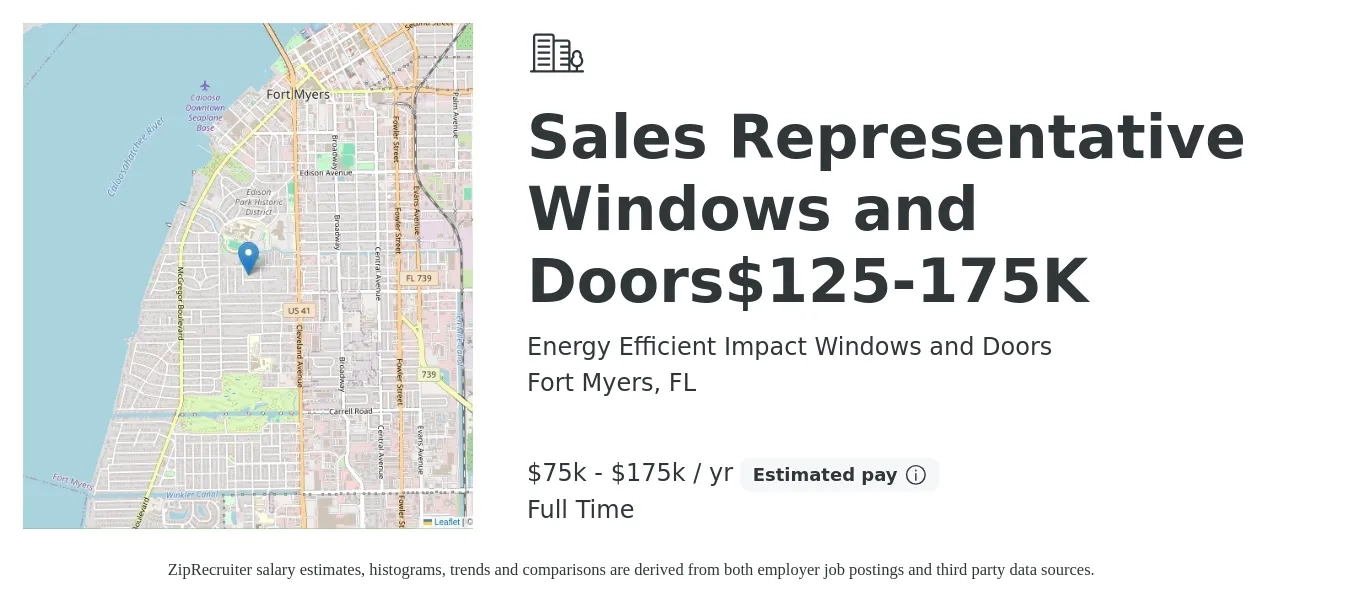 Energy Efficient Impact Windows and Doors job posting for a Sales Representative Windows and Doors$125-175K in Fort Myers, FL with a salary of $75,000 to $175,000 Yearly with a map of Fort Myers location.