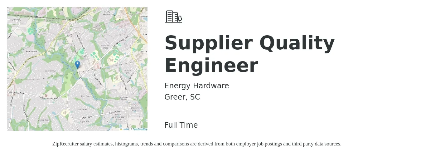Energy Hardware job posting for a Supplier Quality Engineer in Greer, SC with a salary of $79,700 to $115,500 Yearly with a map of Greer location.